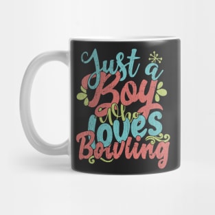 Just A Boy Who Loves Bowling Gift product Mug